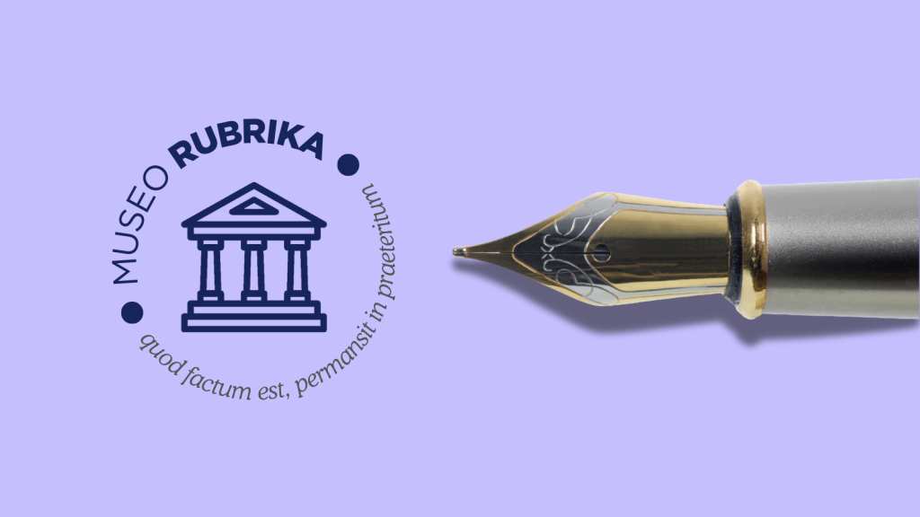 #MuseoRUBRIKA - La Pluma Fuente